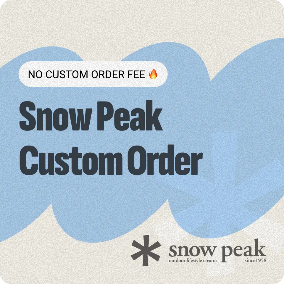 Snow Peak Custom Order - Snow Peak